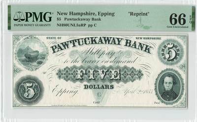 小福收藏拍卖第204期 评级币精选场 本期有 荷兰经典AA冠拿杯子的蛇 叙利亚世遗帕尔米拉古城豹子号冠军分 法国红衣主教冠军分 意大利经典达芬奇   白俄罗斯 "Millennium" 纪念版AA冠全同千位号全套  南斯拉夫铁托未发行版 美国 墨西哥 越南 法属印度支那等多国精美高分珍稀老钞精品纸币 - 美国 新罕布什尔 埃平 Pawtuckaway银行 5美元 绿色油墨薄纸版 重印 PMG66 EPQ