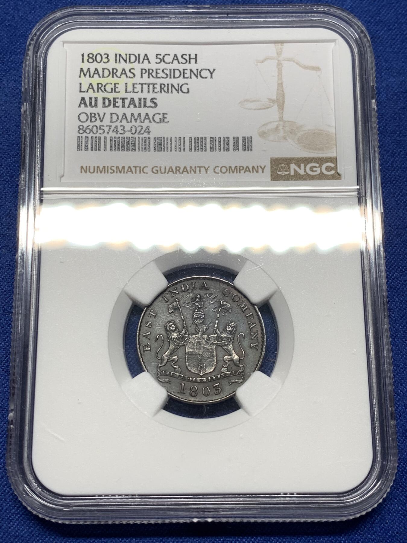 《竞宝斋》第475场 周日，周一 2场连拍 （全场包邮）欢迎送拍 NGC AUD 东印度公司 马德拉斯 1803年 5CASH 铜币