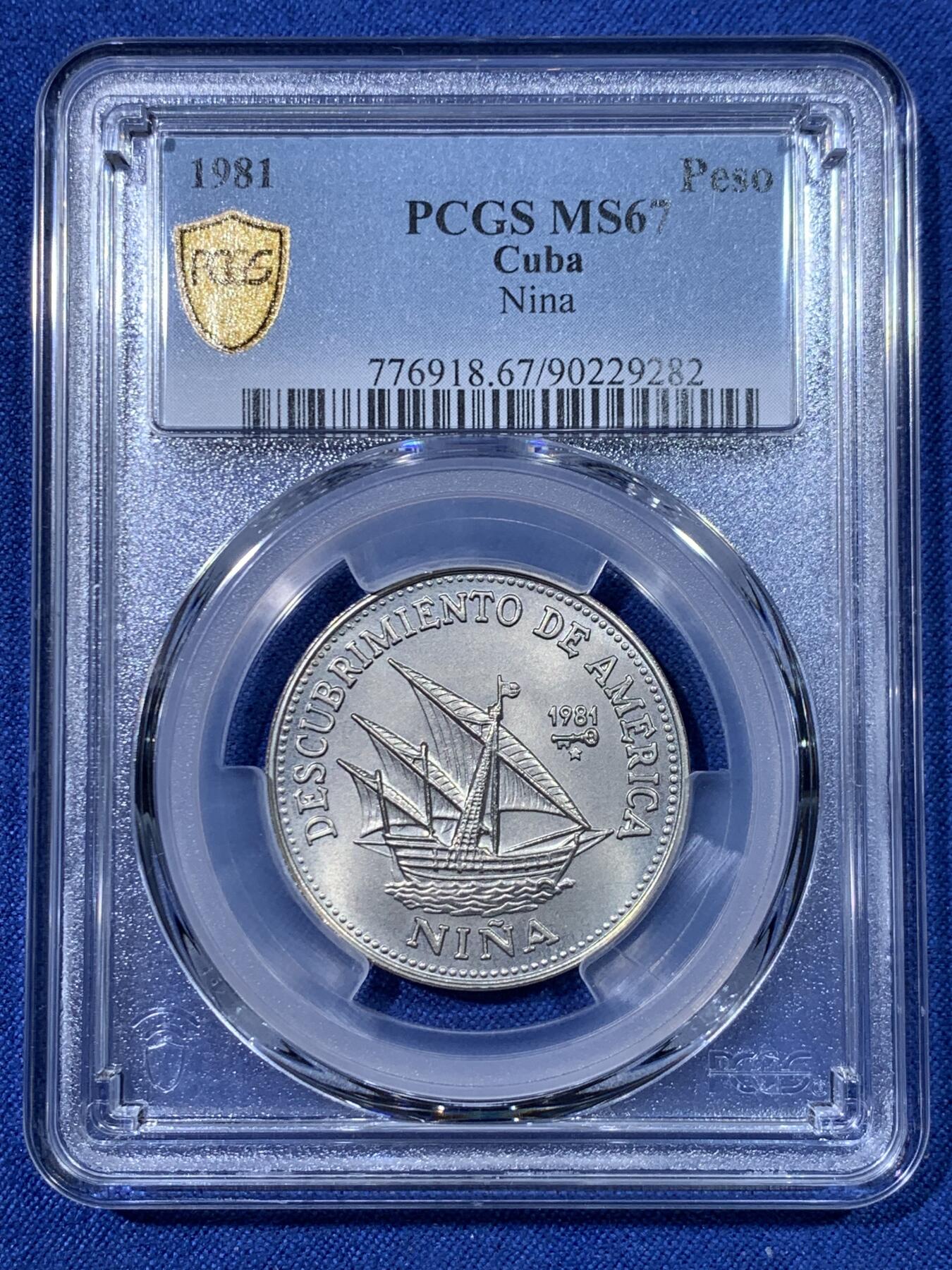 《竞宝斋》第475场 周日，周一 2场连拍 （全场包邮）欢迎送拍 PCGS MS67 古巴1981年哥伦布船1比索纪念币 冠军分!