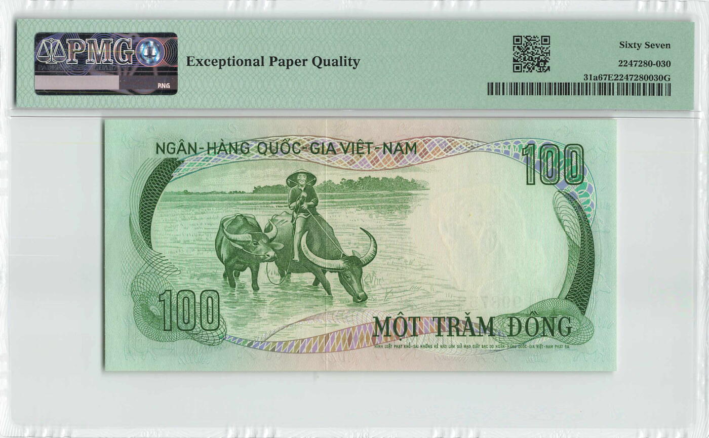 小福收藏拍卖第204期 评级币精选场 本期有 荷兰经典AA冠拿杯子的蛇 叙利亚世遗帕尔米拉古城豹子号冠军分 法国红衣主教冠军分 意大利经典达芬奇   白俄罗斯 "Millennium" 纪念版AA冠全同千位号全套  南斯拉夫铁托未发行版 美国 墨西哥 越南 法属印度支那等多国精美高分珍稀老钞精品纸币 南越 1972年 100盾 尾8 PMG67 EPQ 亚军分