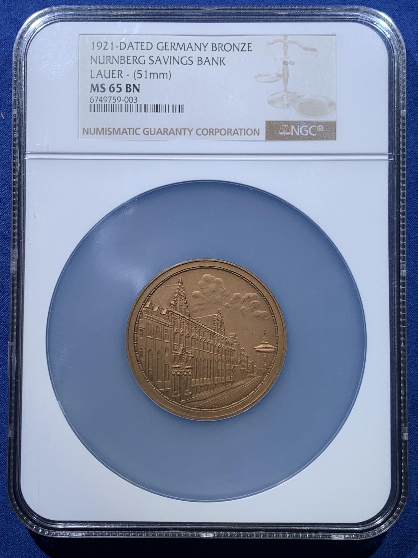 《竞宝斋》第475场 周日，周一 2场连拍 （全场包邮）欢迎送拍 NGC MS65BN 德国1921纽伦堡市立储蓄银行成立100周年纪念铜章 51mm 加大盒封装