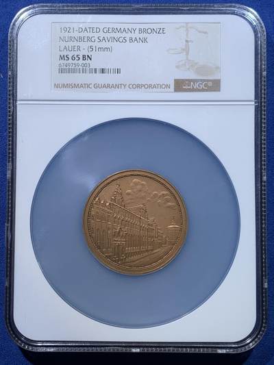 《竞宝斋》第475场 周日，周一 2场连拍 （全场包邮）欢迎送拍 - NGC MS65BN 德国1921纽伦堡市立储蓄银行成立100周年纪念铜章 51mm 加大盒封装