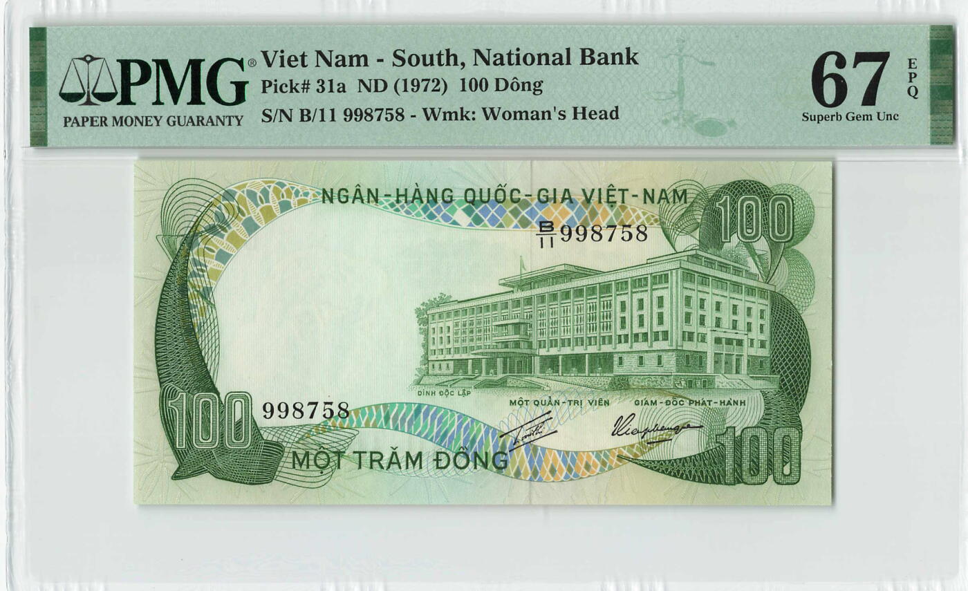 小福收藏拍卖第204期 评级币精选场 本期有 荷兰经典AA冠拿杯子的蛇 叙利亚世遗帕尔米拉古城豹子号冠军分 法国红衣主教冠军分 意大利经典达芬奇   白俄罗斯 "Millennium" 纪念版AA冠全同千位号全套  南斯拉夫铁托未发行版 美国 墨西哥 越南 法属印度支那等多国精美高分珍稀老钞精品纸币 南越 1972年 100盾 尾8 PMG67 EPQ 亚军分