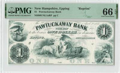 小福收藏拍卖第204期 评级币精选场 本期有 荷兰经典AA冠拿杯子的蛇 叙利亚世遗帕尔米拉古城豹子号冠军分 法国红衣主教冠军分 意大利经典达芬奇   白俄罗斯 "Millennium" 纪念版AA冠全同千位号全套  南斯拉夫铁托未发行版 美国 墨西哥 越南 法属印度支那等多国精美高分珍稀老钞精品纸币 - 美国 新罕布什尔 埃平 Pawtuckaway银行 1美元 绿色油墨薄纸版 重印 PMG66 EPQ