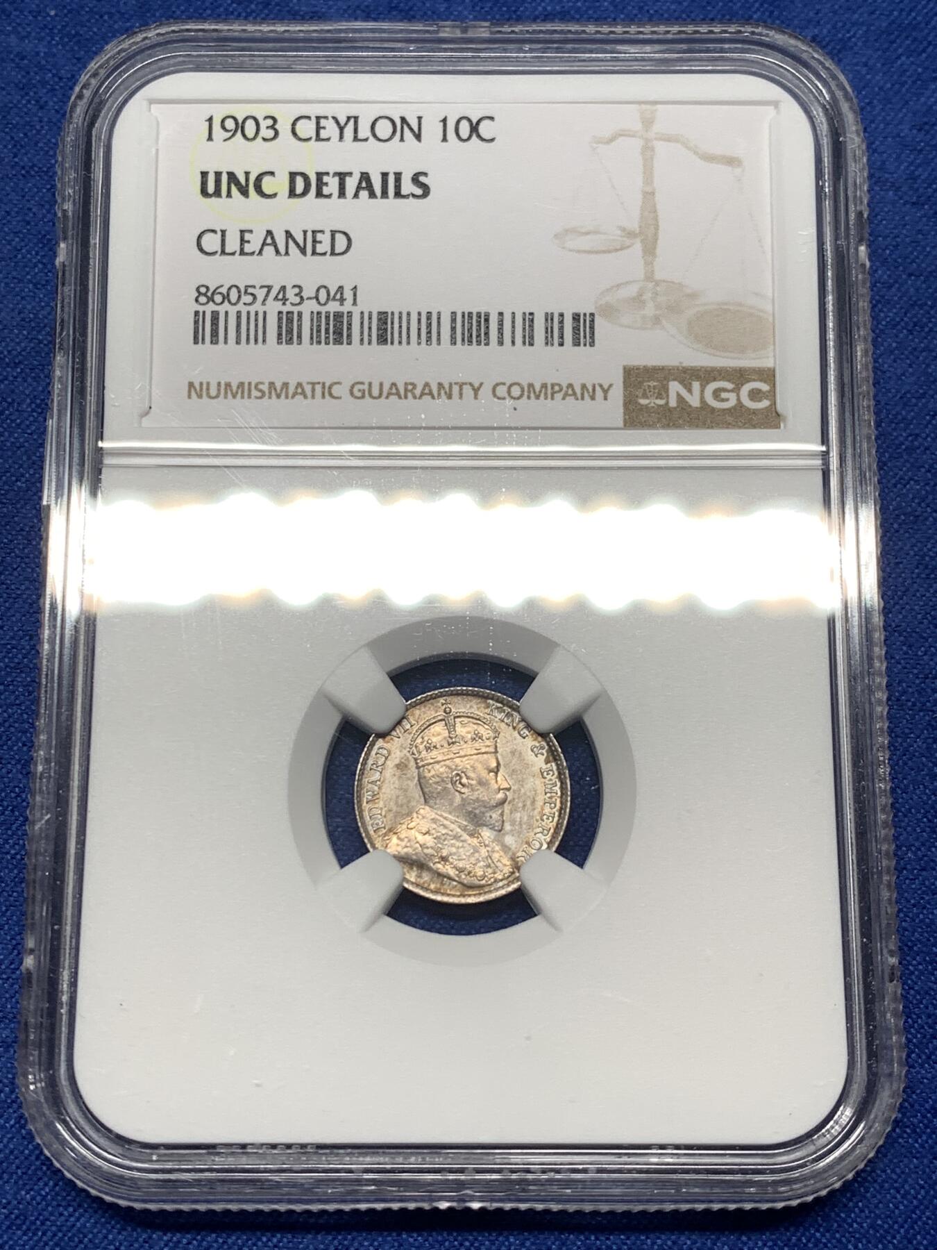 《竞宝斋》第475场 周日，周一 2场连拍 （全场包邮）欢迎送拍 NGC UNCD 英属锡兰1903年爱德华七世10分银币 细节见图