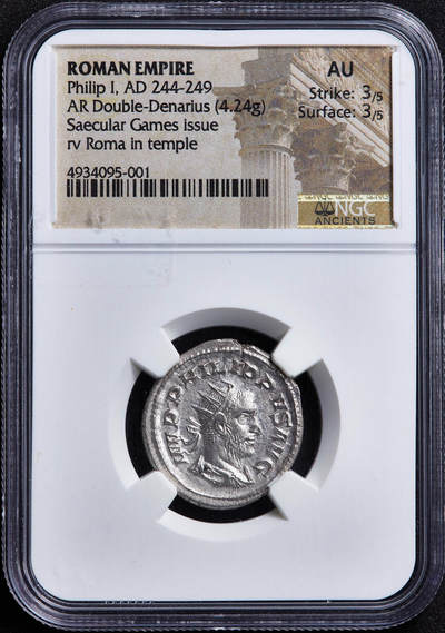 【俄甄集藏】2026年(050)04-01星期三 晚 19:30 全场包邮 - 古罗马帝国公元244-249年菲利普一世纪念罗马城建城1000年双狄纳里神庙建筑银币，NGC AU(Str 3/5, Sur 3/5)，正面菲利普桂冠头像，币文：最高统帅，菲利普·奥古斯都；背面罗马六柱式神庙，中间罗马女神，币文：新的百年