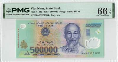 小福收藏拍卖第204期 评级币精选场 本期有 荷兰经典AA冠拿杯子的蛇 叙利亚世遗帕尔米拉古城豹子号冠军分 法国红衣主教冠军分 意大利经典达芬奇   白俄罗斯 "Millennium" 纪念版AA冠全同千位号全套  南斯拉夫铁托未发行版 美国 墨西哥 越南 法属印度支那等多国精美高分珍稀老钞精品纸币 - 越南 2003年 500000盾 胡志明 塑料钞 首发年 无47 PMG66 EPQ 季军分