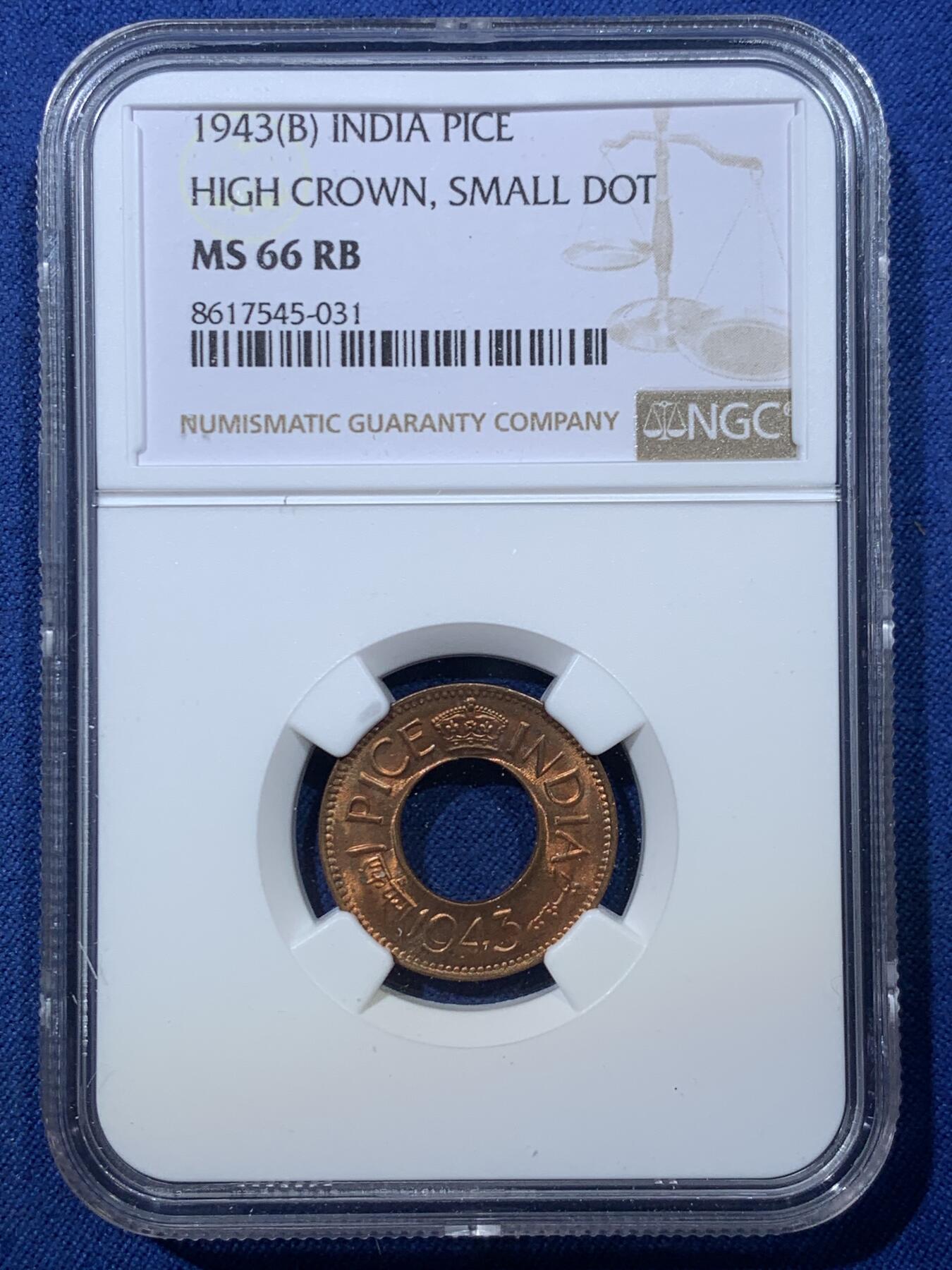 《竞宝斋》第476场 周日，周一 2场连拍 （全场包邮）欢迎送拍 NGC MS66RD 英属印度 1943年 1PICE 中孔铜币 亚军分