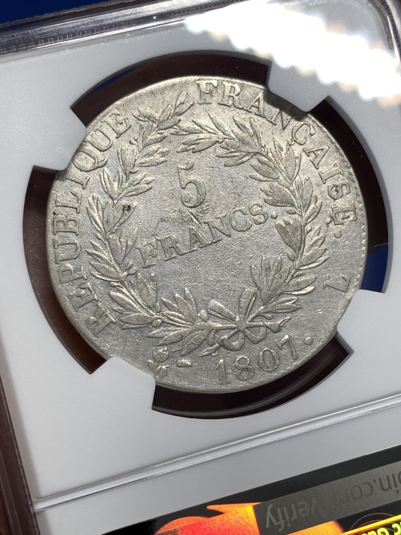 《竞宝斋》第476场 周日，周一 2场连拍 （全场包邮）欢迎送拍 NGC VFD 法国1807年L厂拿破仑一世5法郎银币 首年