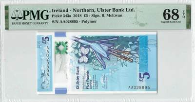 小福收藏拍卖第204期 评级币精选场 本期有 荷兰经典AA冠拿杯子的蛇 叙利亚世遗帕尔米拉古城豹子号冠军分 法国红衣主教冠军分 意大利经典达芬奇   白俄罗斯 "Millennium" 纪念版AA冠全同千位号全套  南斯拉夫铁托未发行版 美国 墨西哥 越南 法属印度支那等多国精美高分珍稀老钞精品纸币 - 北爱尔兰 2018年 5镑 塑料钞 AA冠 无47 PMG68 EPQ