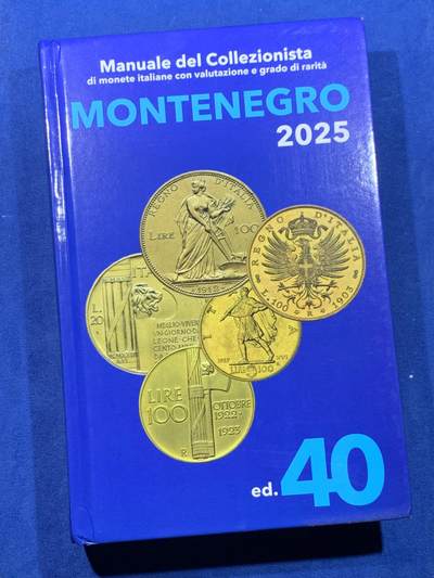 《竞宝斋》第476场 周日，周一 2场连拍 （全场包邮）欢迎送拍 - 全新 Montenegro2025意大利钱币目录 最新2025版，全新的价格指南，将近700页的厚度，精装胶板印刷，玩意系必备目录，重约1.2公斤