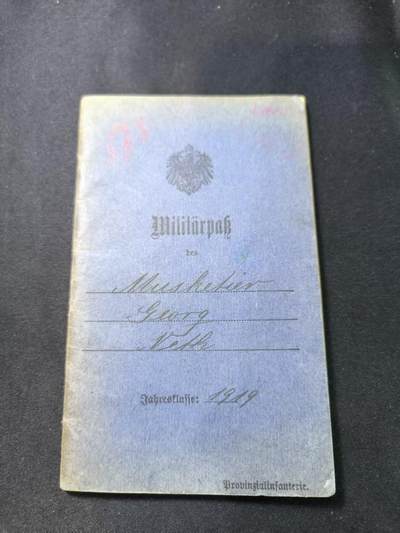 云宸嘉赏-勋臻文献佳藏优品精选场次（低佣 转发佣金红包） - 德意志帝国格奥尔格・梅特士兵证 前线作战期间获得战斗奖章（Kampfglasur） 后调入省保安步兵服役 领取战争津贴 