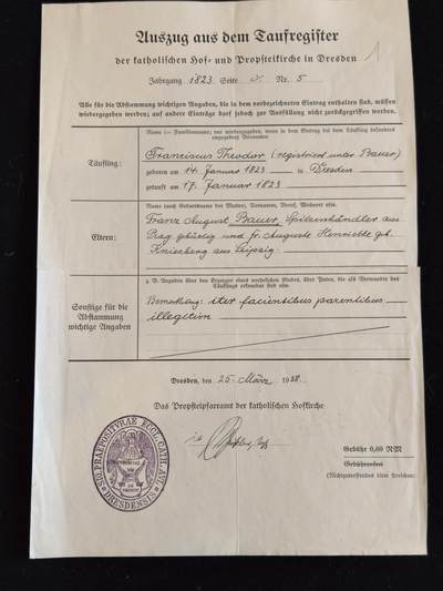 凯旋世界勋赏（第23期）（欢迎送拍）（对拍品有疑问请询问客服，不接受到手刀，出价默认拍品品相。请认真阅读拍卖规则！出价默认已认可！）（收到货请录制开箱视频，无视频概不处理问题。） - 德三  西奥多·鲍尔（安东·鲍尔的父亲）的洗礼登记簿摘要（血统证明文件），由德累斯顿的天主教宫廷与主教座堂 于1938年签发