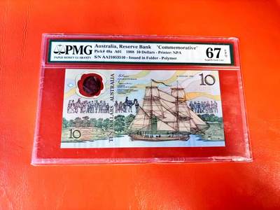【Blue Auction】世界纸币精拍第802期——18级TOP拍卖/信誉/品质/专业/高效💫 - 【AA无47】澳大利亚 1988年10元 PMG67EPQ 纪念钞