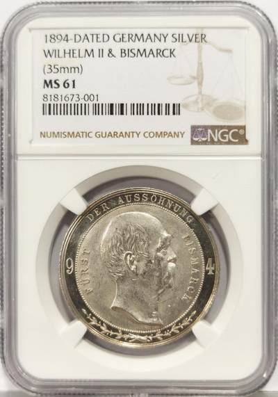 博洋堂世界钱币拍卖第167期（全场包邮） - NGC MS61 德国1894年威廉二世和俾斯麦和解纪念银章，原汁原味，类PL镜面底板，转光强烈细节优秀，状态佳。