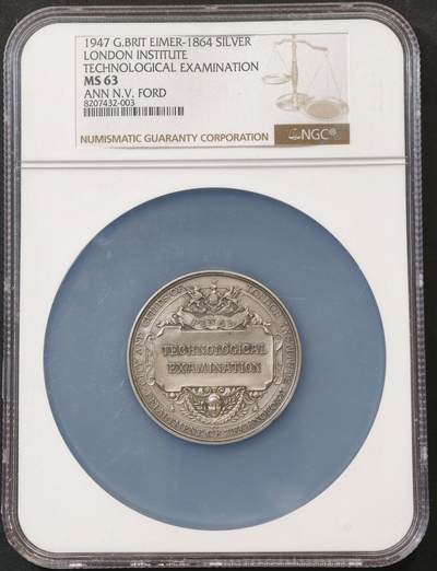 甄臻铺-世界币章拍卖（第58期），送拍享返佣金等优惠多多 - NGC-MS63 1947年英国伦敦城市与行会技术部最终考试获奖银章，直径51毫米。正面是协会徽章和装饰，背面刻有“FINAL TECHNOLOGICAL EXAMINATION”字样，底部是“DEPARTMENT OF TECHNOLOGY”字样，边铭有获奖者姓名、奖项及获奖日期。