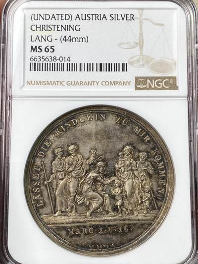 万国钱币拍卖第064期 - NGC MS65 19世纪奥地利宗教洗礼纪念银章（Baptismal Medal），由维也纳著名雕刻师约瑟夫·尼古劳斯·朗（Joseph Nikolaus Lang）制作于1820年左右，顶级未流通品相，直径44毫米。