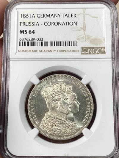 万国钱币拍卖第064期 - NGC MS64 1861年德国普鲁士威廉国王加冕纪念泰勒 著名的毛衣泰勒 轻微镜面银霜丝绸光泽