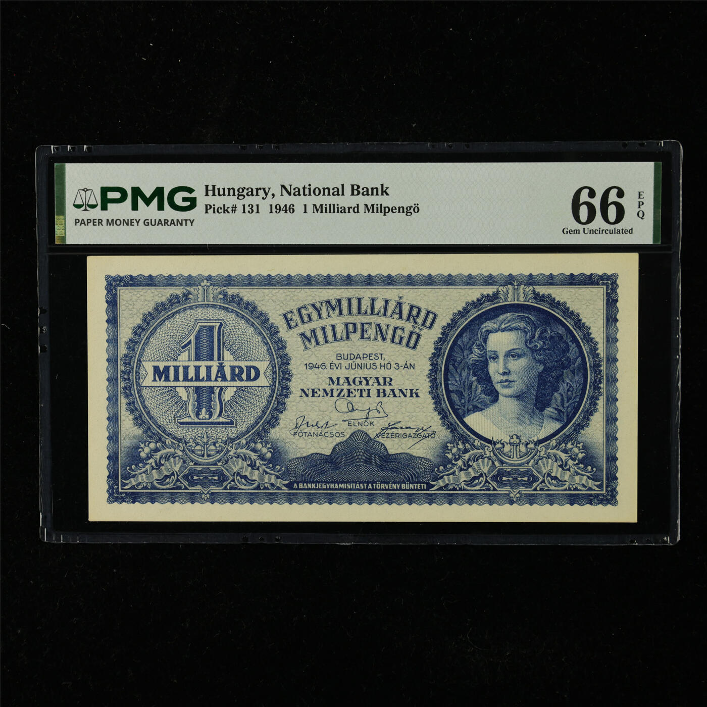 【亘邦集藏】第225期拍卖 1946年 匈牙利1Milliard Milpengo PMG 66EPQ 2435957-072