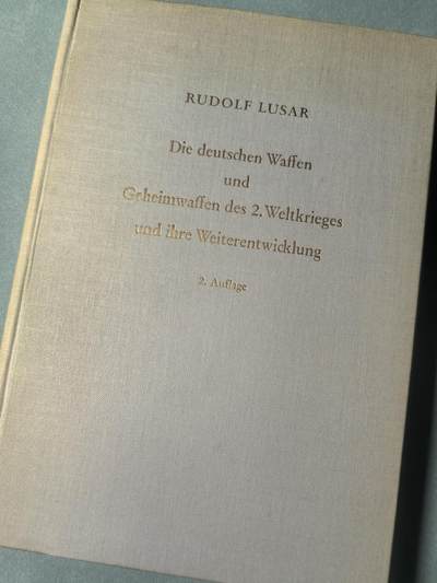 盛世勋华——号角文化勋章邮票专场拍卖第312期 - 德语军事历史文献 二战德国武器及秘密武器及其演变 240页