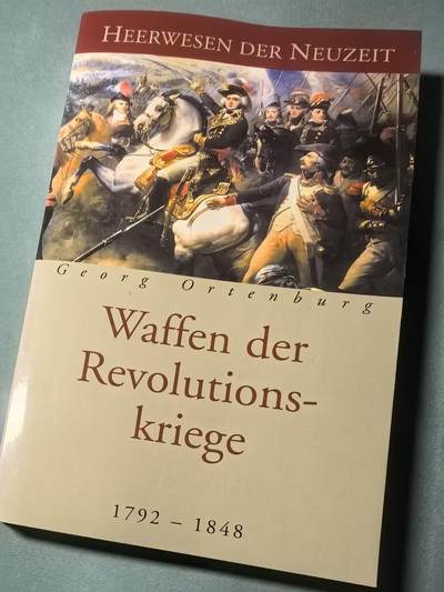 盛世勋华——号角文化勋章邮票专场拍卖第312期 - 德语文献 近代军事丛书 革命战争时期的武器