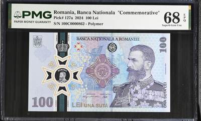 《愛美收藏》第239期-4.5周日外币黄金场  - 罗马尼亚2024年首发100C冠100列伊PMG68E高分百位862号 罗尔一世国王纪念钞 Pick#127a
