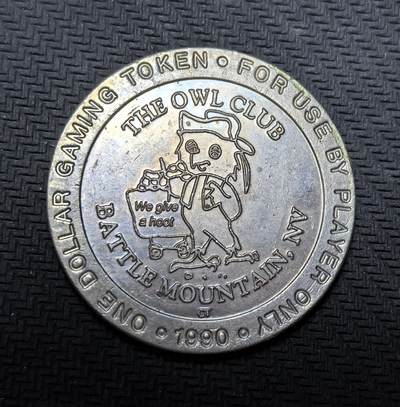 外国优质银币克朗币纪念章，每周六晚九点倒数截拍，满百包邮可寄存，持续收拍 - 美国1990 年内华达战斗山猫头鹰俱乐部1 美元代币。作为西部赌场文化的实物见证，它记录了美式复古娱乐潮流，是美国代币收藏领域的代表性实物。