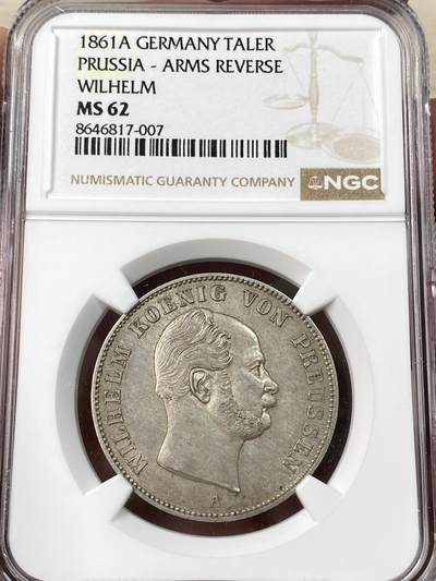 万国钱币拍卖第064期 - NGC MS62 1861年德国普鲁士威廉一世流通离冠鹰1泰勒 威一加冕首年 原味德式淡彩环绕收藏级 好品越发稀少