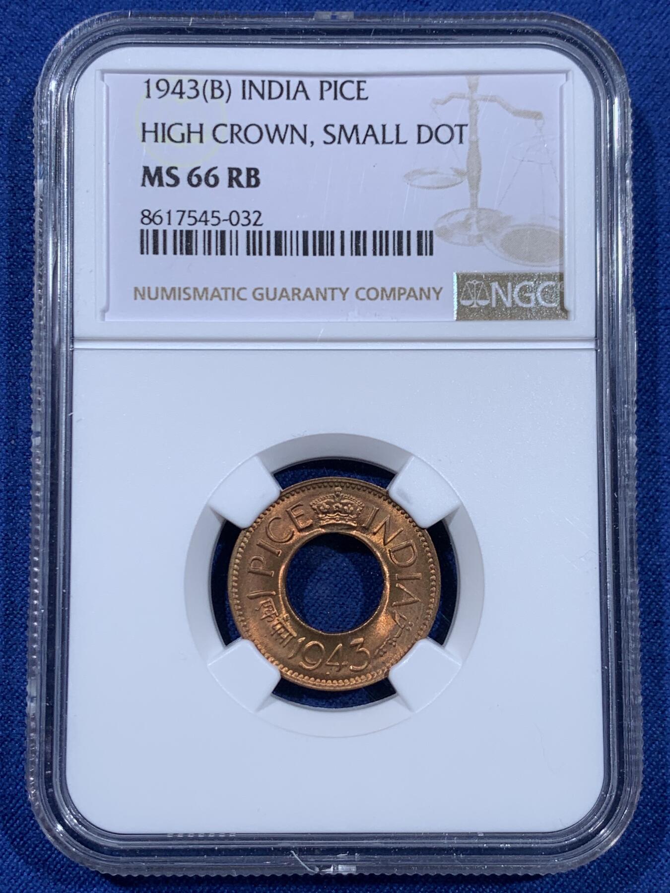 《竞宝斋》第477场 周日，周一 2场连拍 （全场包邮）欢迎送拍 NGC MS66RD 英属印度 1943年 1PICE 中孔铜币 亚军分