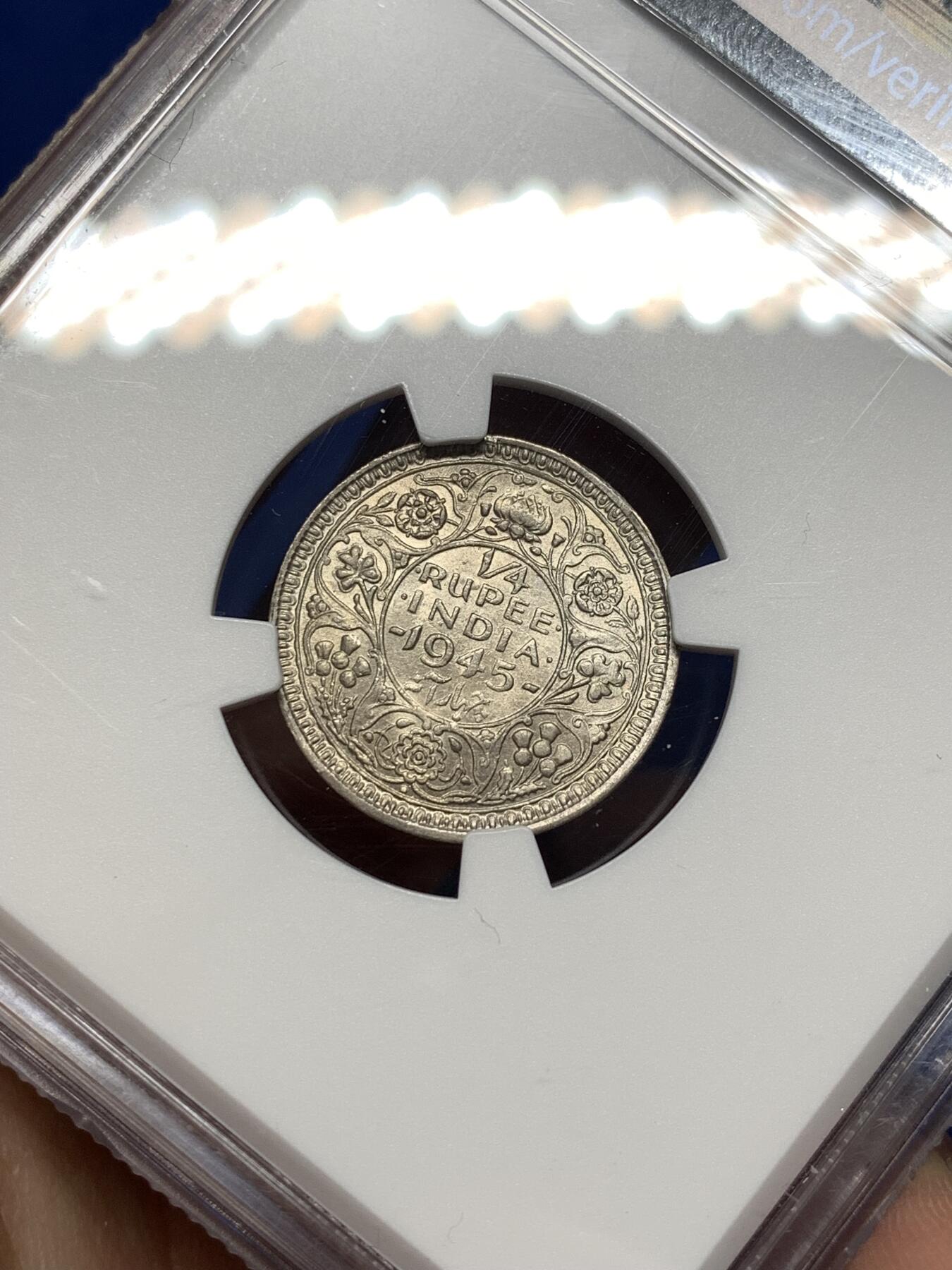 《竞宝斋》第477场 周日，周一 2场连拍 （全场包邮）欢迎送拍 NGC UNC 1945英属印度1/4卢比银币，少见小面值