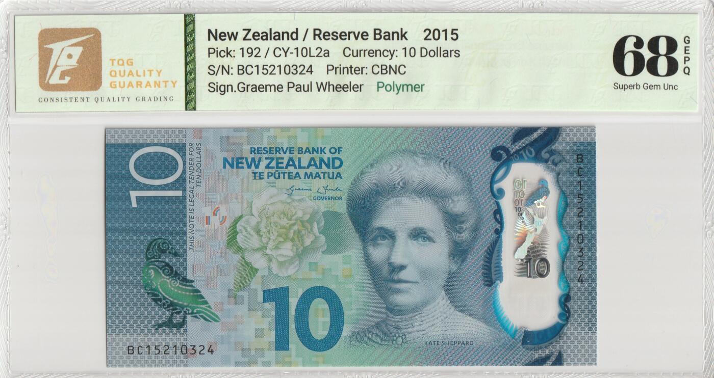 PThappally收藏第56次拍卖，英联邦地区硬币纸币 新西兰储备银行 2015 年 10 元 Pick 192 TQG 68 GEPQ Superb Gem UNC