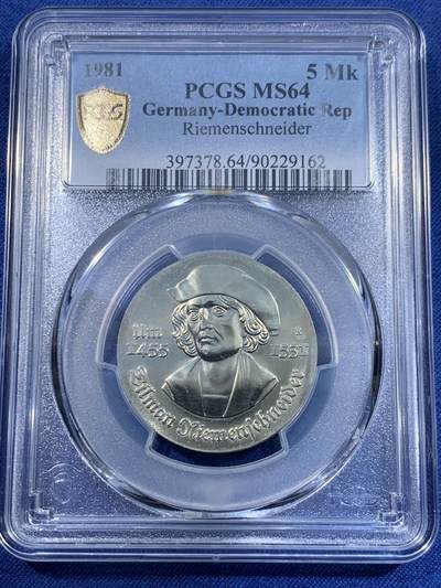 《竞宝斋》第477场 周日，周一 2场连拍 （全场包邮）欢迎送拍 - PCGS MS64 东德1981年5马克纪念币 雕塑家蒂尔曼·里门施奈德逝世450周年