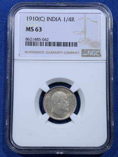 《竞宝斋》第478场 周日，周一 2场连拍 （全场包邮）欢迎送拍 - NGC MS63 英属印度1910年1/4卢比银币，品相一流，爱德华七世的头发细节都在，很难得。