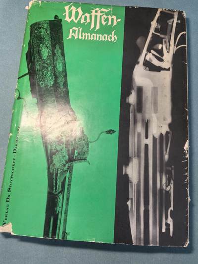 盛世勋华——号角文化勋章邮票专场拍卖第313期 - 德文军事历史文献 德语区非常经典的《武器年鉴》 枪械、冷兵器、军事历史爱好者的权威参考资料 厚达256页