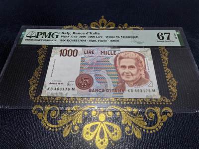 长老汇马年精选第十六场拍卖 - 1990意大利蒙台梭利1000里拉纸钞，PMG 67，蒙台梭利教学法创始人
