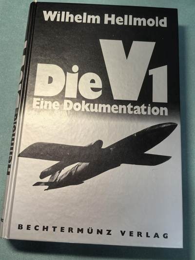 盛世勋华——号角文化勋章邮票专场拍卖第313期 - 德文军事历史文献 V-1导弹：纪实资料 最全面的V-1导弹著作 厚达310页