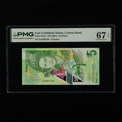 【亘邦集藏】第227期拍卖 - 2021年 东加勒比海5元 PMG 67EPQ DA899188