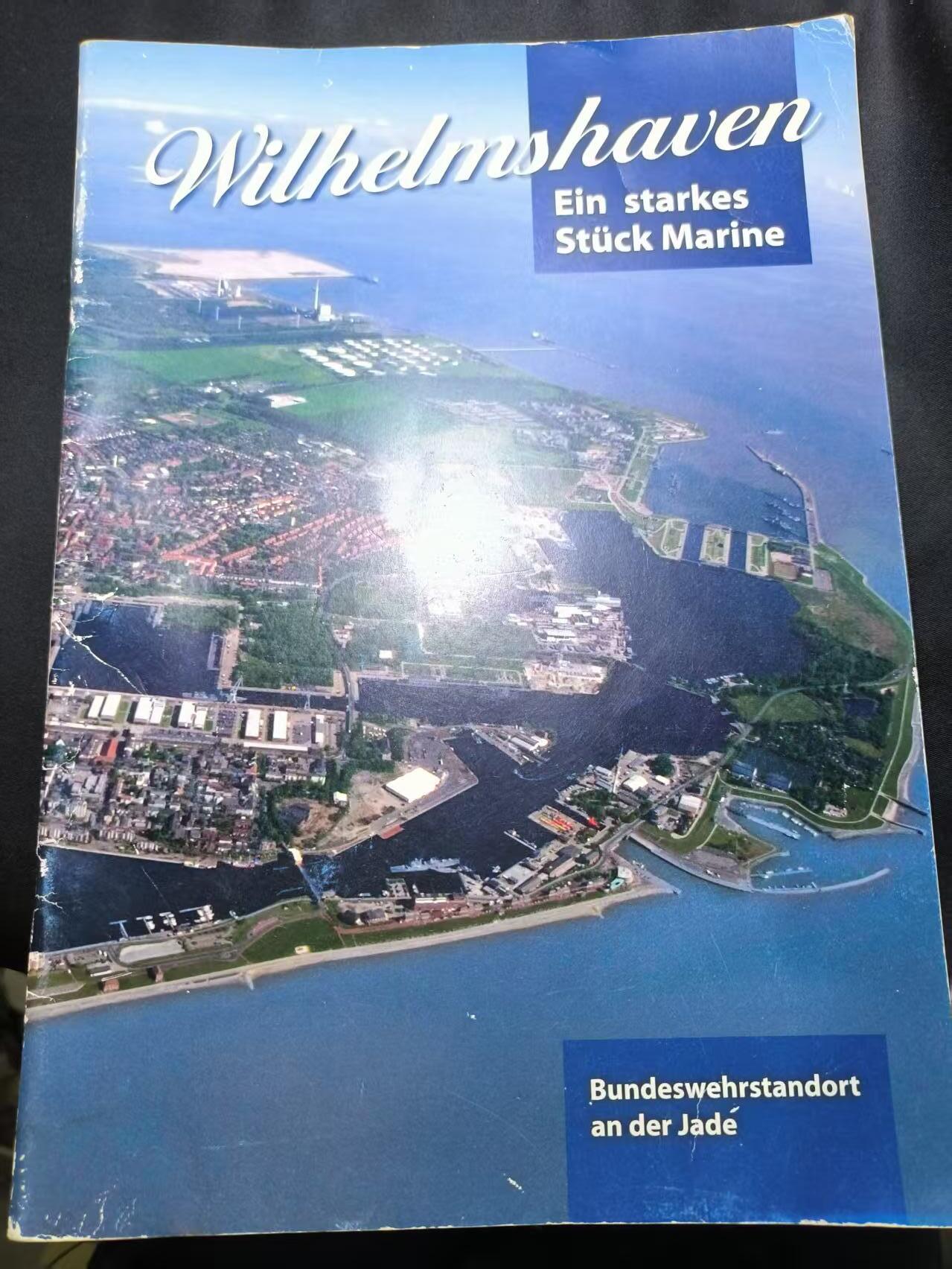 云宸嘉赏-勋臻佳藏四月精品甄选场次（低佣 一元一手） 《Wilhelmshaven – Ein starkes Stück Marine》（威廉港 —— 一抹坚实的海军印记）联邦德国海军册