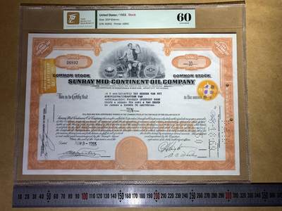【礼羽收藏】🌏世界钱币拍卖第132期 - 【06892】1955年美国Sunray Mid-Continent石油公司10美元普通股凭证，无3457尾892 朦胧号，TQG60 评级