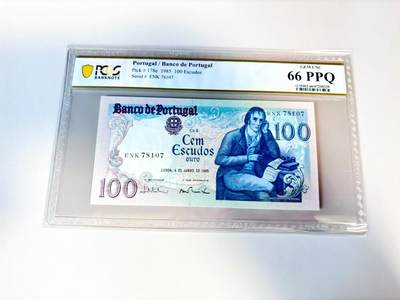 【Blue Auction】世界纸币精拍第807期——18级TOP拍卖/信誉/品质/专业/高效💫 - 葡萄牙 1985年100埃斯库多 PCGS66EPQ 