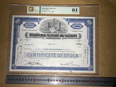 【礼羽收藏】🌏世界钱币拍卖第132期 - 【D650177】1968年国际电话电报公司（ITT）100股普通股凭证，每股面值1美元，评级TQG64分，保存状态很好