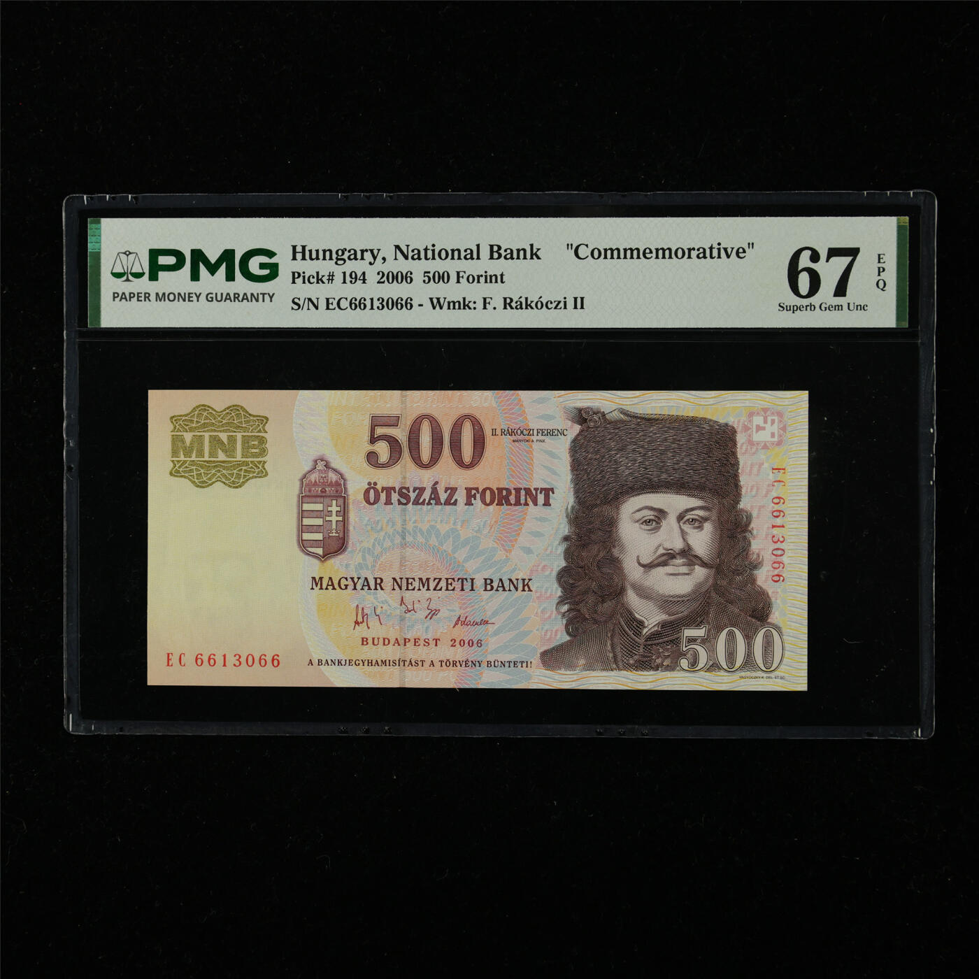 【亘邦集藏】第226期拍卖 2006年 匈牙利纪念钞500福林 PMG 67EPQ EC6613066