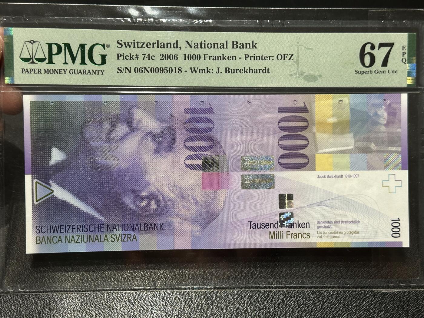 《外钞收藏家》第六百二十六期（精品场）（长期征集拍品、欢迎藏友们联系合作） 瑞士2006年人像版1000法郎PMG67（19世纪欧洲著名文化历史学家、艺术家雅各布 布克哈特；全程无47尾8）