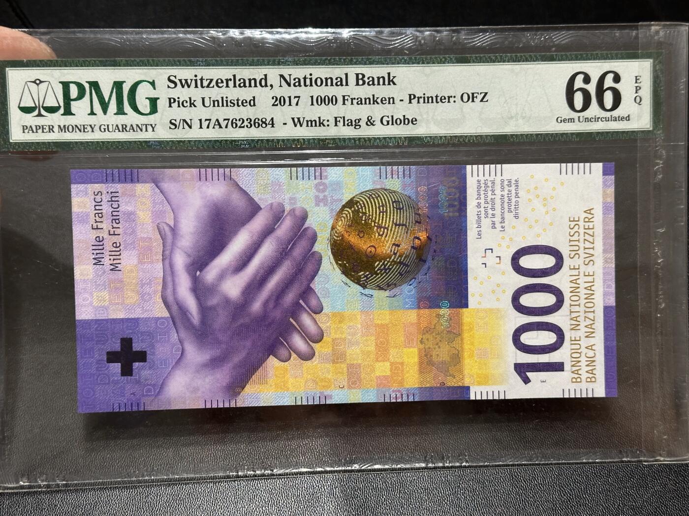 《外钞收藏家》第六百二十六期（精品场）（长期征集拍品、欢迎藏友们联系合作） 2017年瑞士手版1000法郎 PMG66 首发A冠