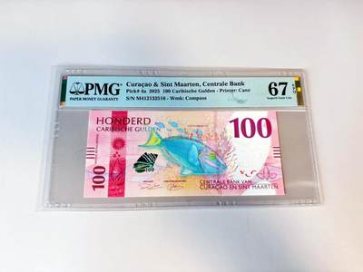 【Blue Auction】世界纸币精拍第808期——18级TOP拍卖/信誉/品质/专业/高效💫 - 库拉索 2025年100盾 PMG67EPQ 