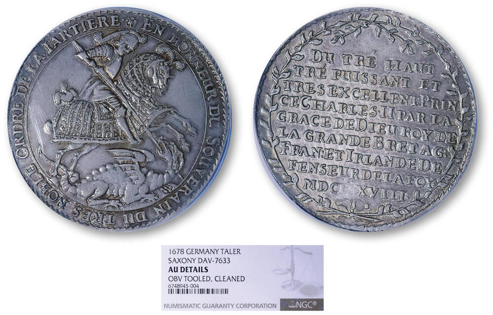 德泉缘2026年三亚春季拍卖会 1678 年德国萨克森圣乔治屠龙泰勒银币一枚 NGC AU DETAILS 6748945-004