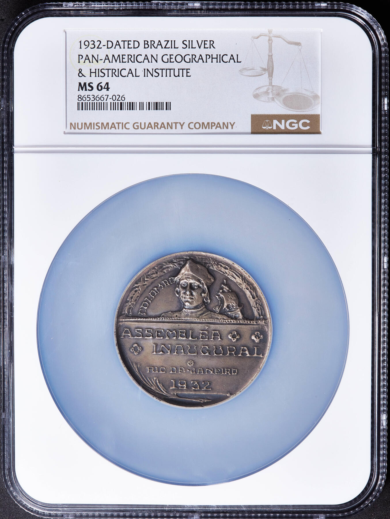【俄甄集藏】满园春色-2026年(051)04-22星期三 晚 19:30 全场包邮 巴西1932年哥伦布头像纪念泛美地理历史学会成立大银章，NGC MS64，高浮雕，酱彩老包浆，设计精美，直径：50mm，重：82克，十分厚重，稀少品种