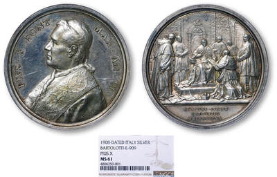 德泉缘2026年三亚春季拍卖会 - 1908 年梵蒂冈教皇庇护十世银章一枚 NGC MS61 4806250-001