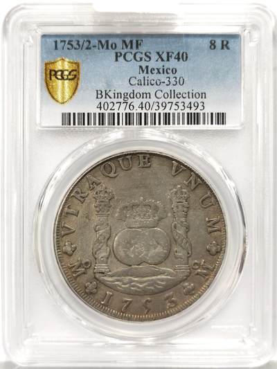 博洋堂“生趣盎然”4月精品专场暨第169期（全场包邮） PCGS XF40 西属墨西哥1753/2年MO MF斐迪南六世地球双柱8R银币，罕见骑字版，3/2骑字痕迹非常清晰，拍卖会多年难寻踪迹，PCGS唯一冠军分！藏家不容错过