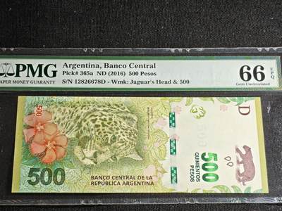 刘世昌艺术品销售中心～虎踞龙蟠*金杨在线联拍群第521期 阿根廷2016年500比索（PMG 66E 号码：12826678D）1枚。